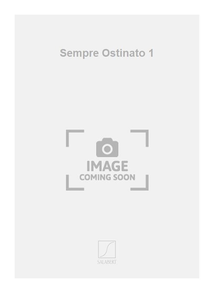 Sempre Ostinato 1